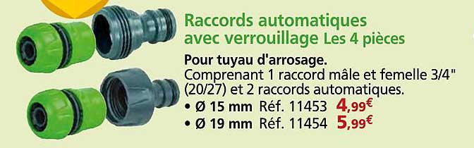 Raccords automatiques avec verrouillage Les 4 pièces