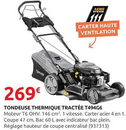 Tondeuse thermique tractée T494G6