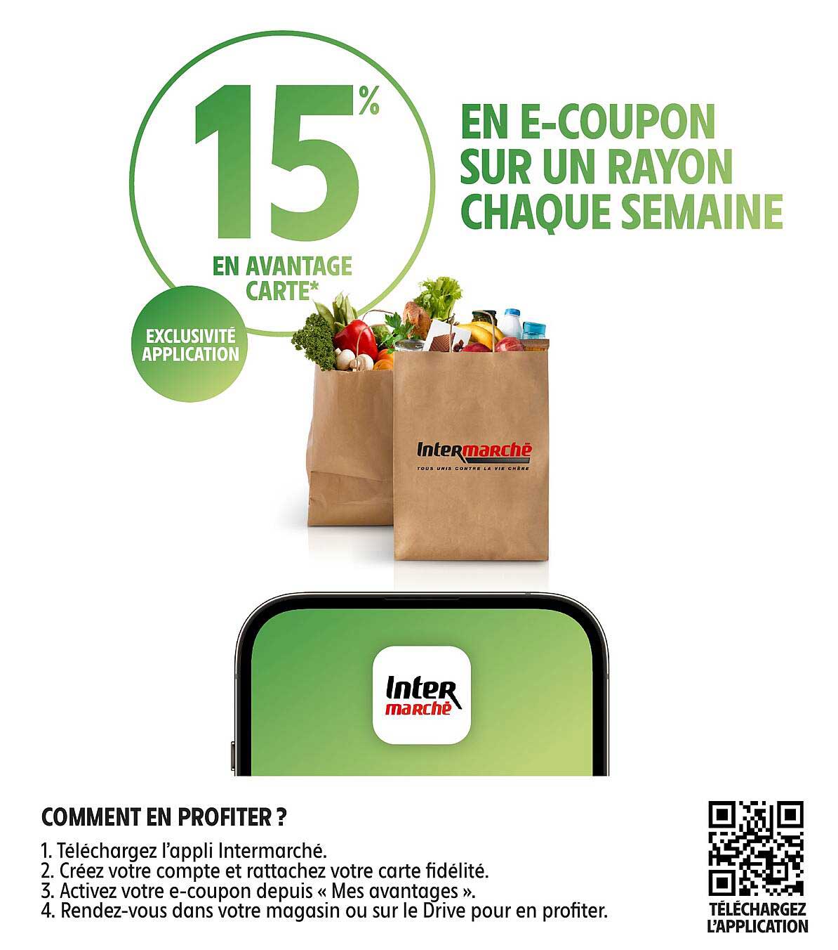 15% EN AVANTAGE CARTE* EN E-COUPON SUR UN RAYON CHAQUE SEMAINE