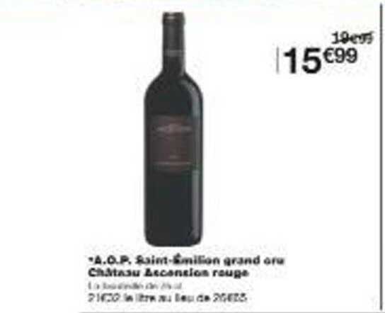 A.O.P. Saint-émilion grand cru Château Ascension rouge