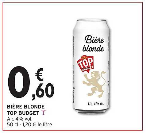 BIÈRE BLONDE TOP BUDGET