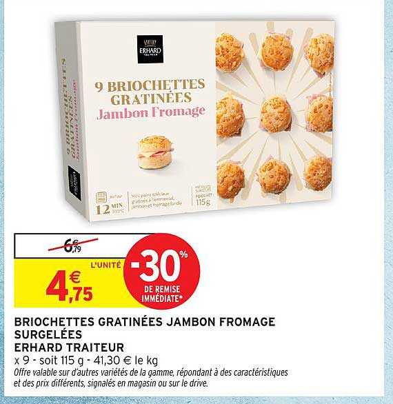BRIOCHETTES GRATINÉES JAMBON FROMAGE SURGELÉES
