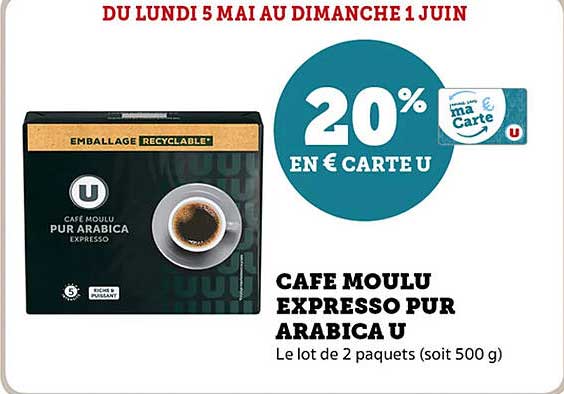 CAFE MOULU EXPRESSO PUR ARABICA U