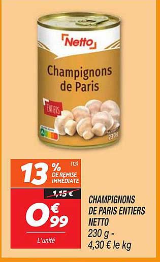 CHAMPIGNONS DE PARIS ENTIERS NETTO