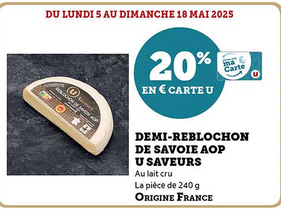DEMI-REBLOCHON DE SAVOIE AOP U SAVEURS