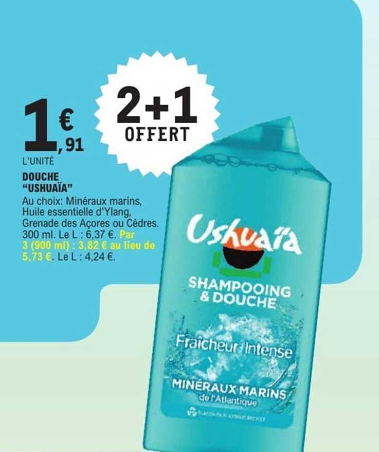 DOUCHE “USHUAÏA”