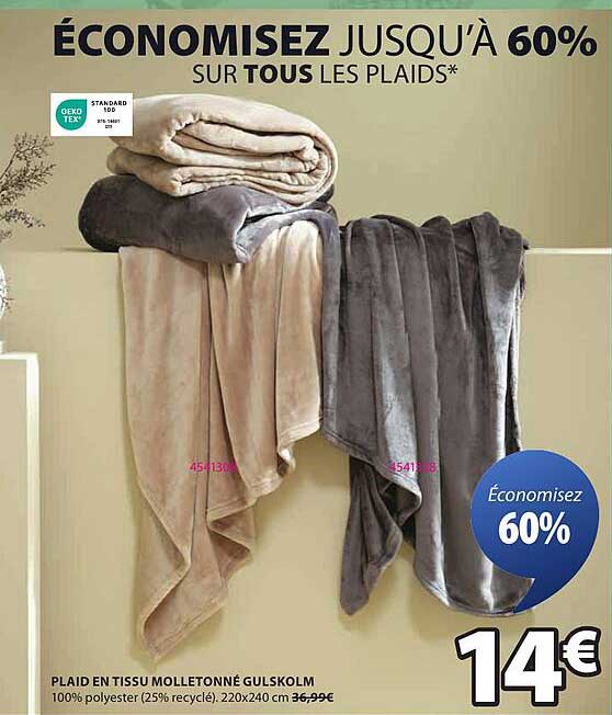 ÉCONOMISEZ JUSQU'À 60% SUR TOUS LES PLAIDS*