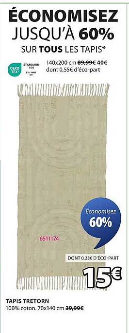 ÉCONOMISEZ JUSQU'À 60% SUR TOUS LES TAPIS*
