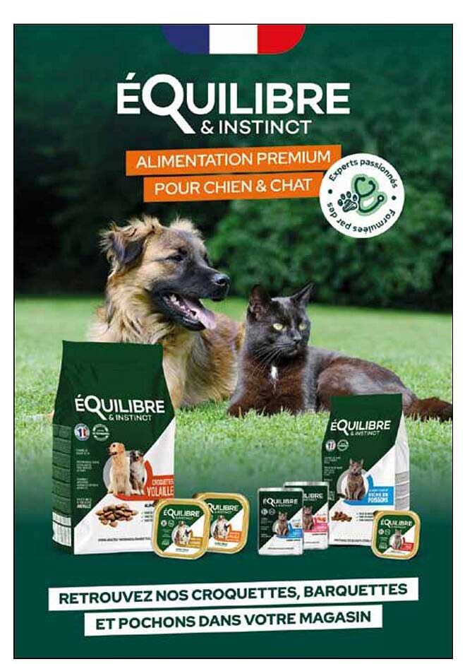 ÉQUILIBRE & INSTINCT ALIMENTATION PREMIUM POUR CHIEN & CHAT