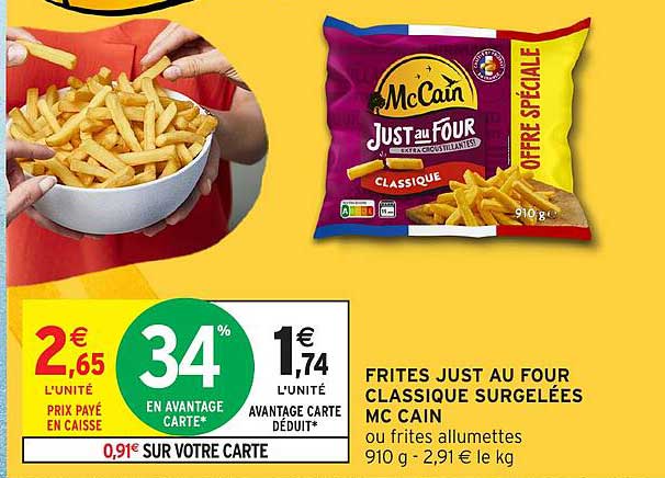 FRITES JUST AU FOUR CLASSIQUE SURGELÉES MC CAIN