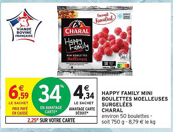 HAPPY FAMILY MINI BOULETTES MOELLEUSES SURGELÉES CHARAL