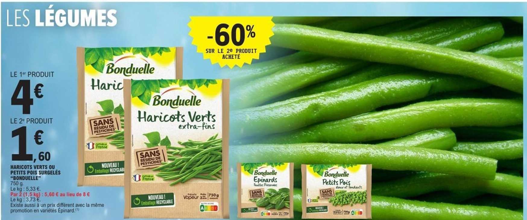 Haricots verts ou petits pois surgelés "Bonduelle"