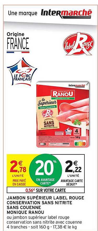 JAMBON SUPÉRIEUR LABEL ROUGE CONSERVATION SANS NITRITE SANS COUENNE