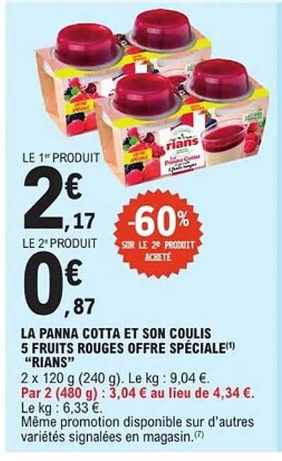 LA PANNA COTTA ET SON COULIS 5 FRUITS ROUGES OFFRE SPÉCIALE