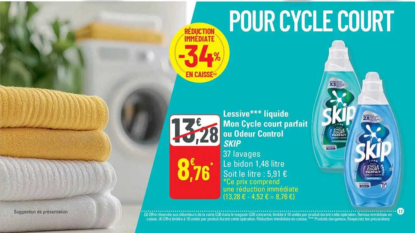 Lessive*** liquide Mon Cycle court parfait ou Odeur Control SKIP
