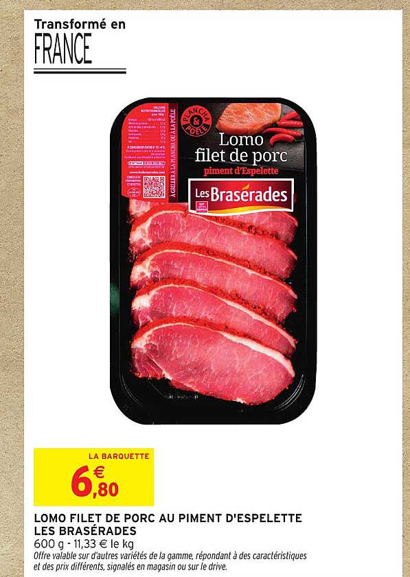 LOMO FILET DE PORC AU PIMENT D'ESPELETTE LES BRASERADES