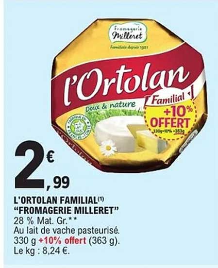 L'Ortolan Familial "Fromagerie Milleret"