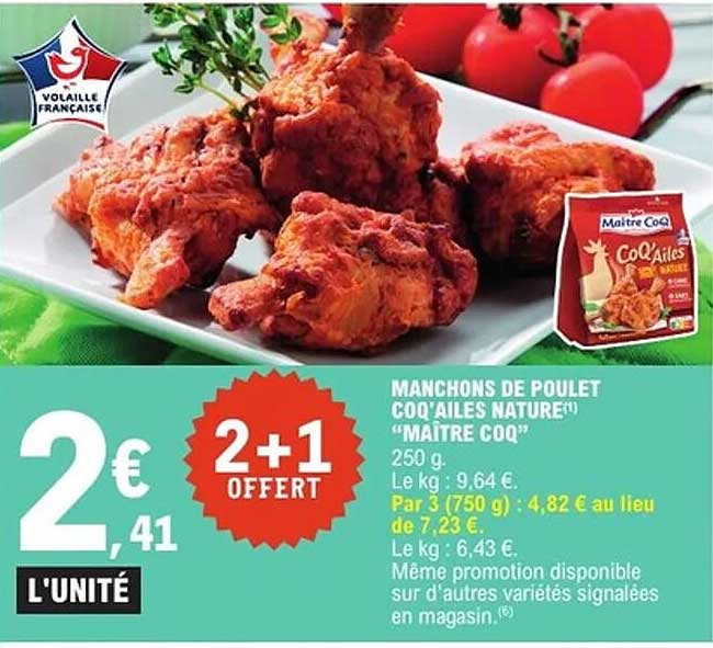 MANCHONS DE POULET COQ'AILES NATURE 2€41 L'UNITE 2+1 OFFERT