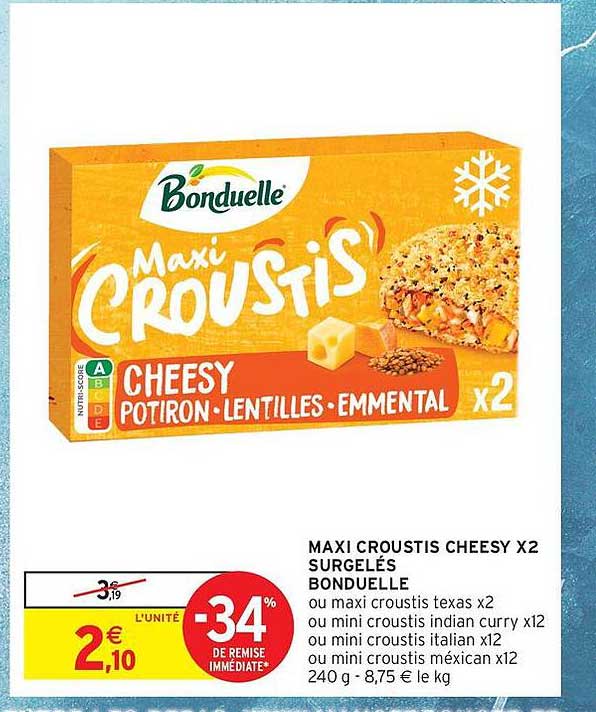 MAXI CROUSTIS CHEESY X2 SURGELÉS BONDUELLE
