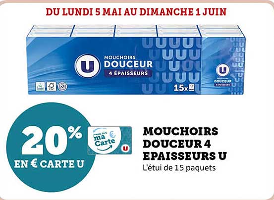 MOUCHOIRS DOUCEUR 4 ÉPAISSEURS U