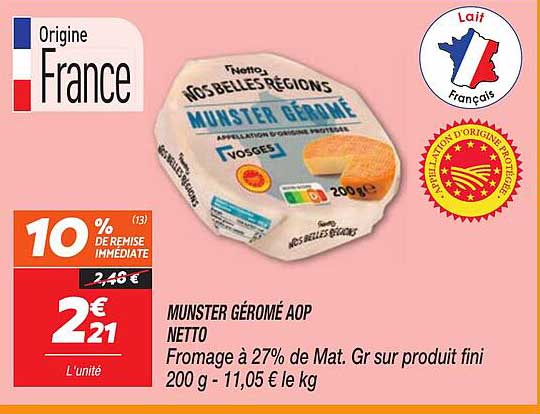 MUNSTER GÉROMÉ AOP NETTO