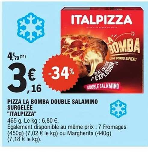 PIZZA LA BOMBA DOUBLE SALAMINO SURGELÉE "ITALPIZZA"