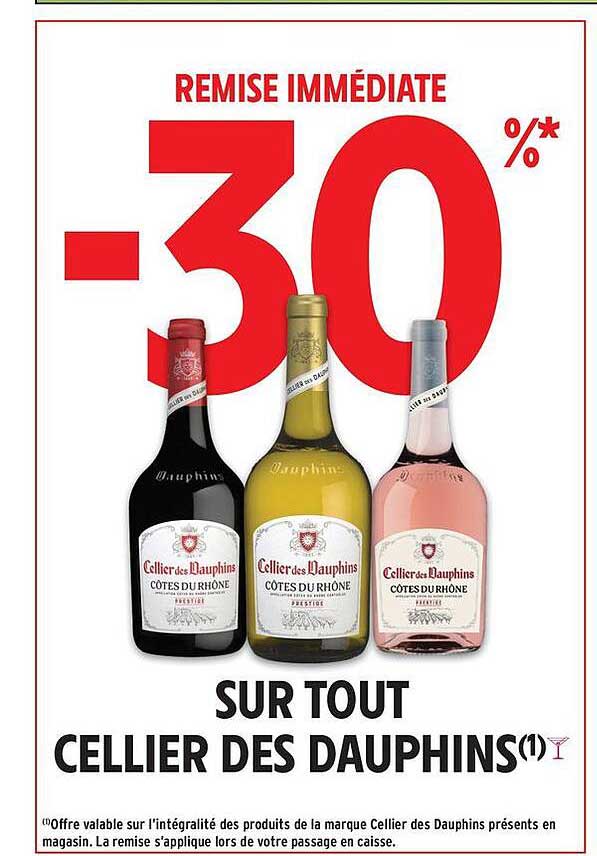 REMISE IMMÉDIATE -30% SUR TOUT CELLER DES DAUPHINS