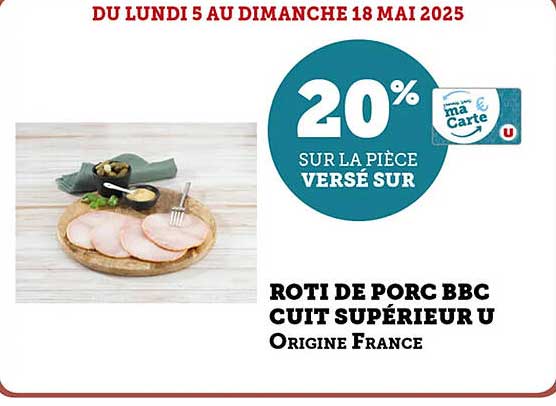 ROTI DE PORC BBC CUIT SUPÉRIEUR U