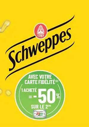 Schweppes - 50% sur le 2ème avec votre carte fidélité