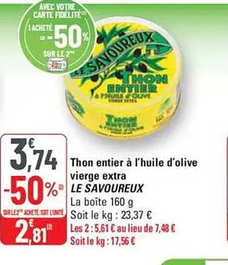 Thon entier à l'huile d'olive vierge extra