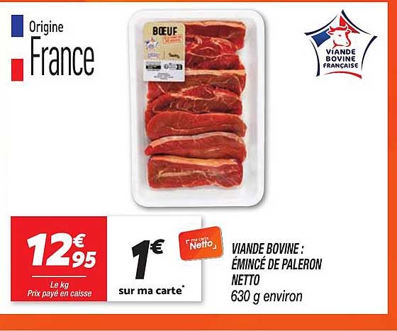 VIANDE BOVINE : ÉMINCÉ DE PALERON NETTO