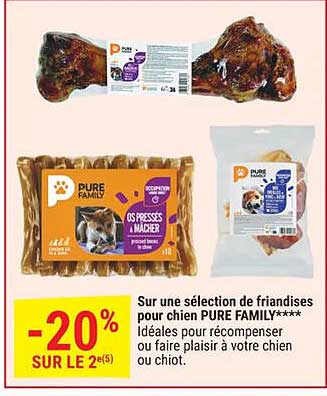 Sur une sélection de friandises pour chien PURE FAMILY****