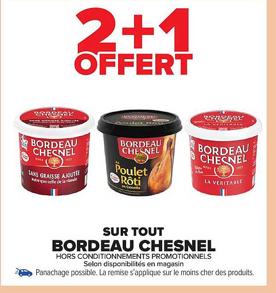 2+1 OFFERT SUR TOUT BORDEAU CHESNEL