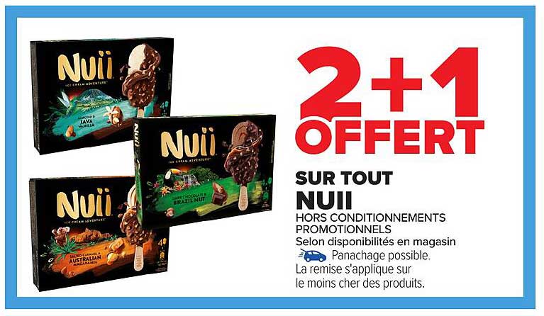 2+1 OFFERT SUR TOUT NUII