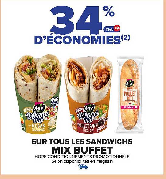 34% D'ÉCONOMIES SUR TOUS LES SANDWICHES MIX BUFFET