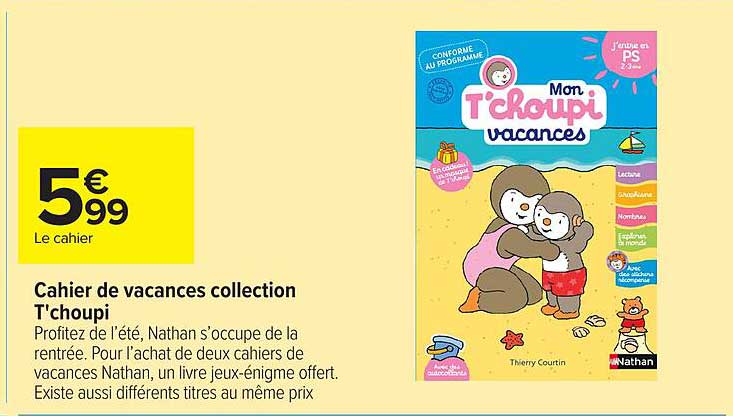 Cahier de vacances collection T'choupi
