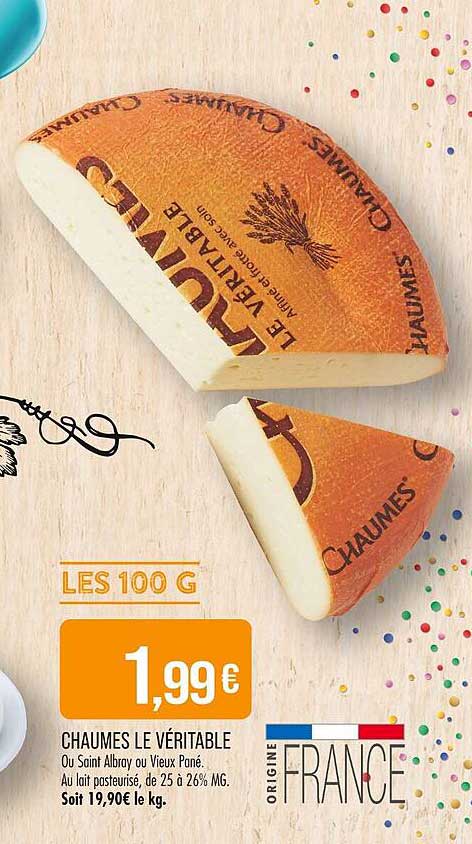 CHAUMES LE VÉRITABLE