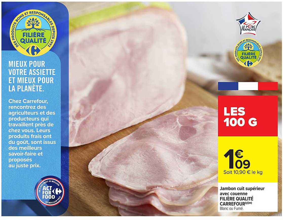 Jambon cuit supérieur avec couenne FILIÈRE QUALITÉ CARREFOUR