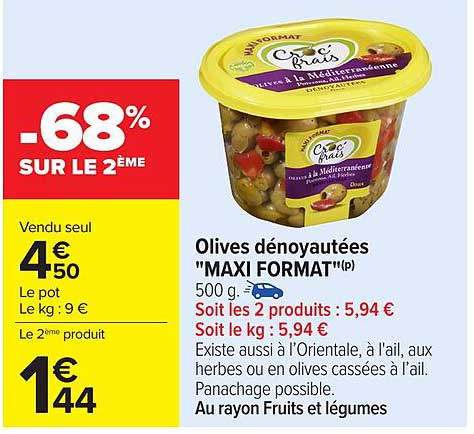Olives dénoyautées "MAXI FORMAT"