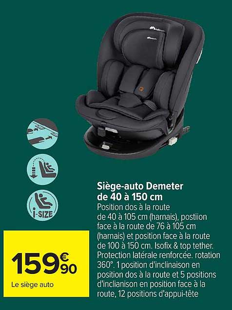 Siège-auto Demeter de 40 à 150 cm