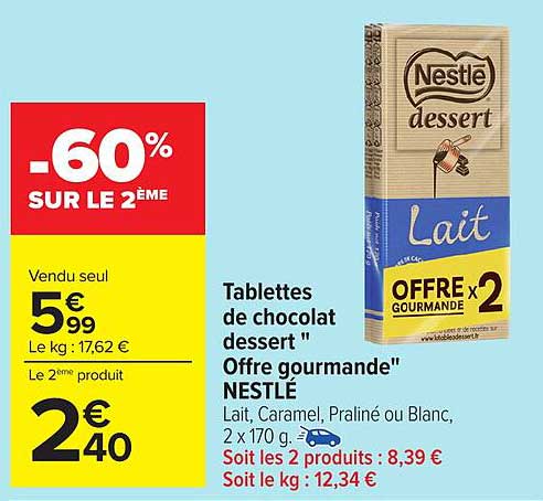 Tablettes de chocolat dessert " Offre gourmande" NESTLÉ