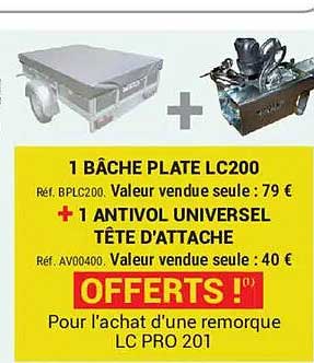 1 BÂCHE PLATE LC200 + 1 ANTIVOL UNIVERSAL TÊTE D'ATTACHE OFFERTS !