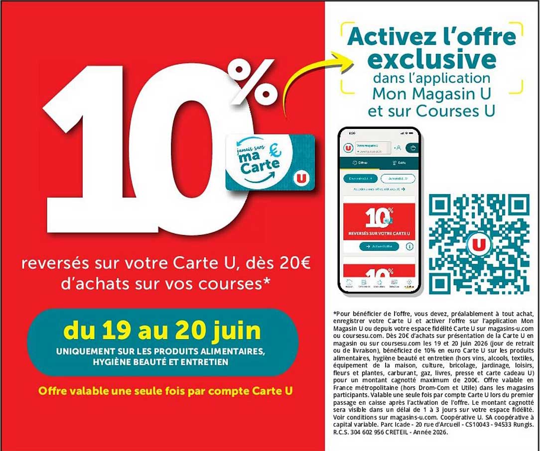 10% reversés sur votre Carte U, dès 20€ d’achats sur vos courses*