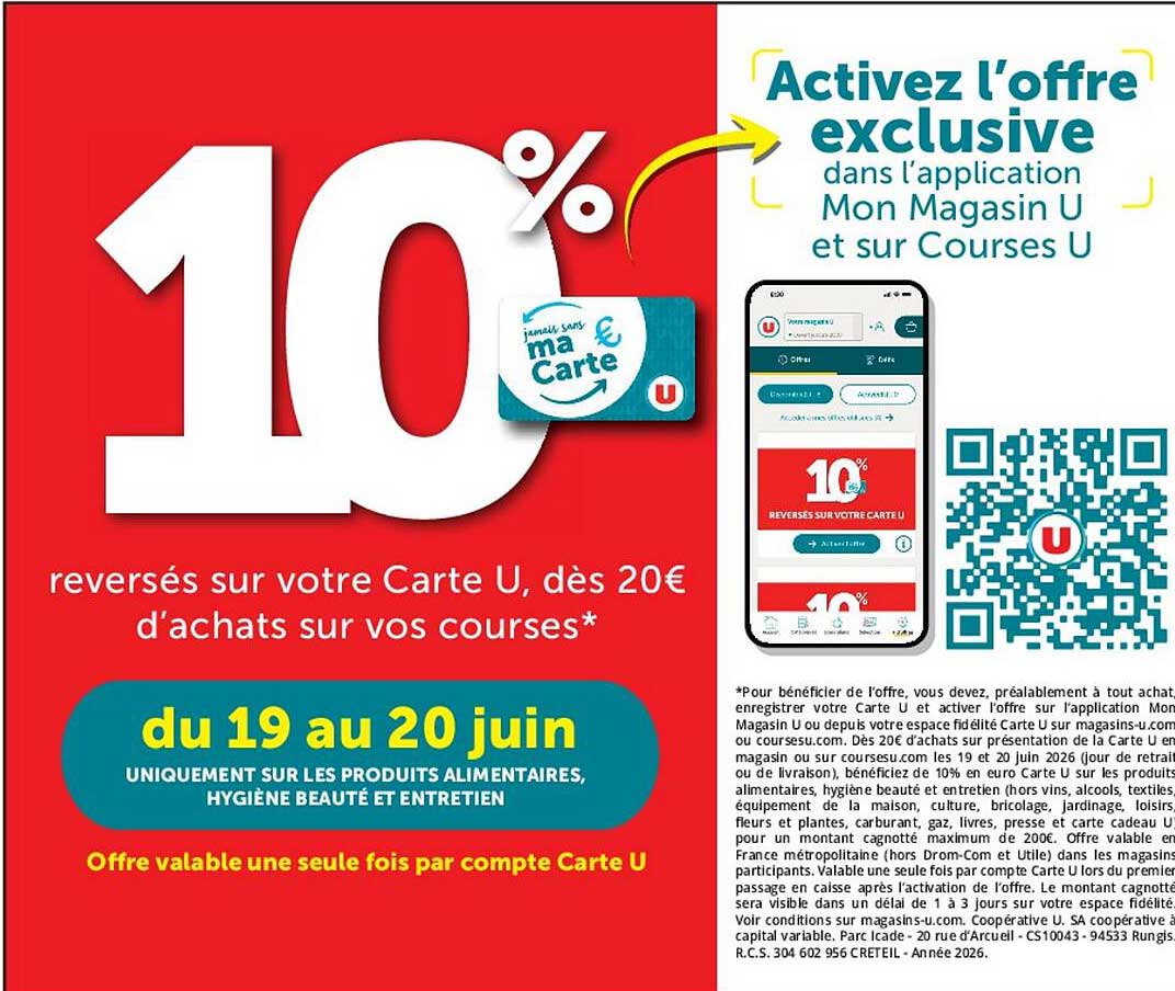 10% reversés sur votre Carte U, dès 20€ d’achats sur vos courses*