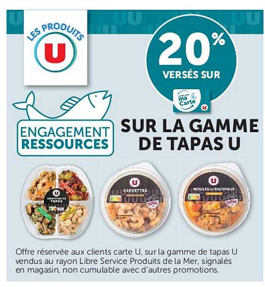 20% VERSÉS SUR LA GAMME DE TAPAS U