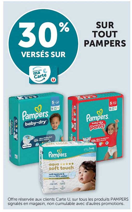 30% versés sur ma Carte U sur tout Pampers
