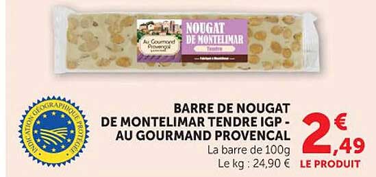 BARRE DE NOUGAT DE MONTELIMAR TENDRE IGP - AU GOURMAND PROVENCAL