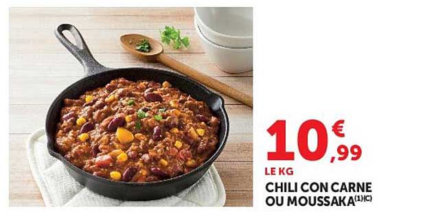 CHILI CON CARNE OU MOUSSAKA A/I/C