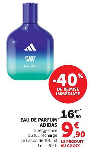 EAU DE PARFUM ADIDAS Energy drive ou full recharge Le flacon de 100 ml Le L : 99 €
