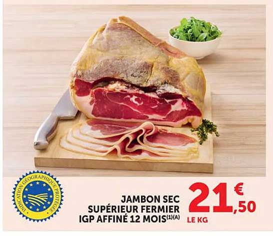 JAMBON SEC SUPÉRIEUR FERMIER IGP AFFINÉ 12 MOIS